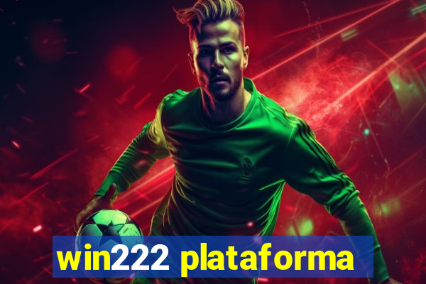 win222 plataforma